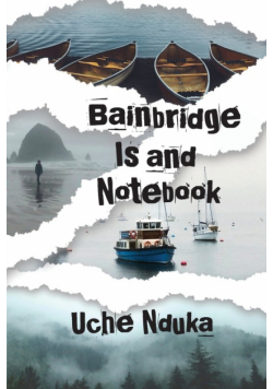 Bainbridge Island Notebook