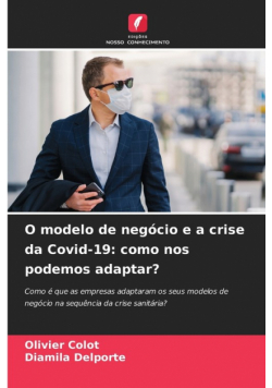 O modelo de negócio e a crise da Covid-19
