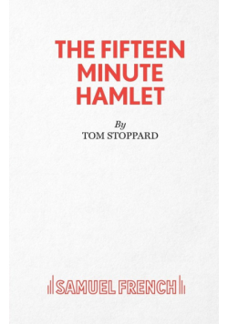 The Fifteen Minute Hamlet