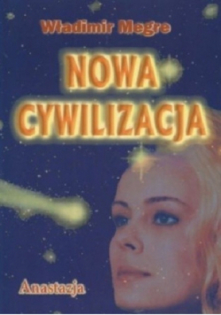 Anastazja Nowa cywilizacja