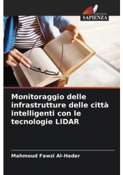 Monitoraggio delle infrastrutture delle città intelligenti con le tecnologie LIDAR