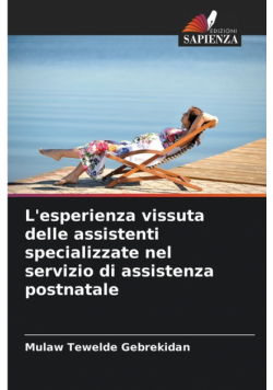 L'esperienza vissuta delle assistenti specializzate nel servizio di assistenza postnatale