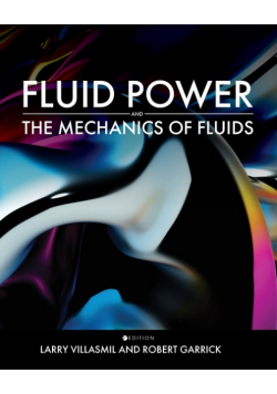 Fluid Power and the Mechanics of Fluids