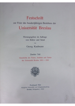 Festschrift zur Feier des hundertjahrigen Bestehens der Universitat Breslau, 1911r.