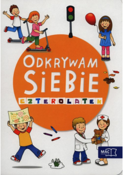 Odkrywam siebie Czterolatek Teczka, MAC Edukacja