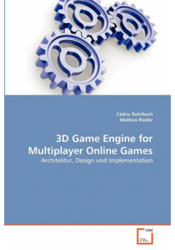 3D Game Engine for Multiplayer Online Games