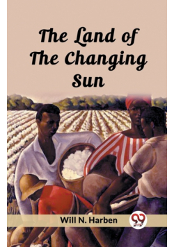 The Land of the Changing Sun