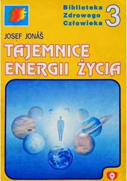 Tajemnice energii życia