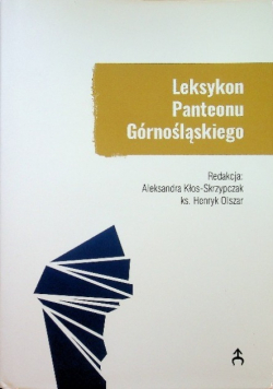 Leksykon Panteonu Górnośląskiego