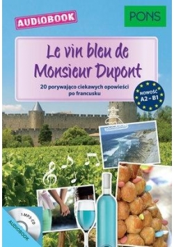 Le vin bleu de Monsieur Dupont A2-B1 audiobook