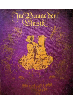 Im Banne Der Music Eine Sammlung Auserlesener Musi