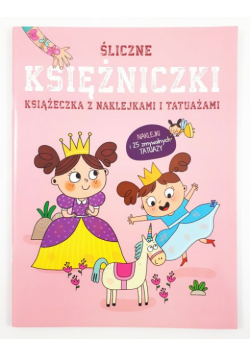 Książeczki z naklejkami i tatuażami Księżniczki