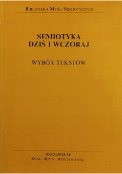 Semiotyka dziś i wczoraj