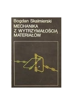 Mechanika z wytrzymałością materiałów