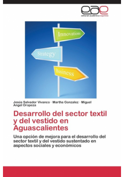 Desarrollo del sector textil y del vestido en Aguascalientes