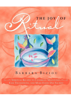 The Joy of Ritual