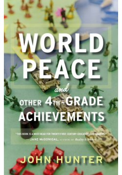 World Peace and Other 4th-Grade Achievements