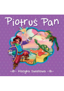 Piotruś Pan Klasyka światowa