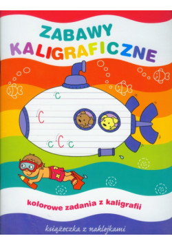 Zabawy kaligraficzne Książeczka z naklejkami