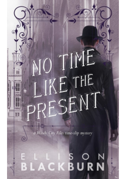 No Time Like the Present