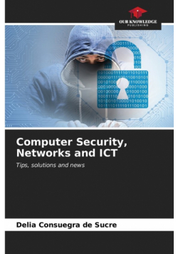 Computer Security, Networks and ICT