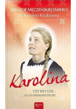 Karolina Czy jest coś za co oddałbyś życie
