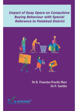 Impact of Soap Opera on Compulsive Buying Behaviour with Special Reference to Palakkad District