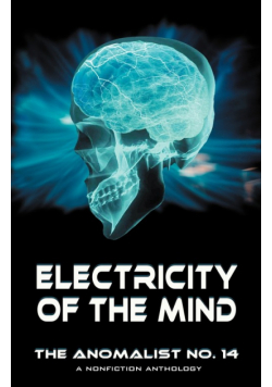 Electricity of the Mind