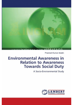 Environmental Awareness in Relation to Awareness Towards Social Duty