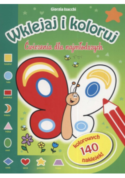 Wklejaj i koloruj Ćwiczenia dlanajmłodszych