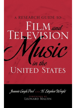 A Research Guide to Film and Television Music in the United States