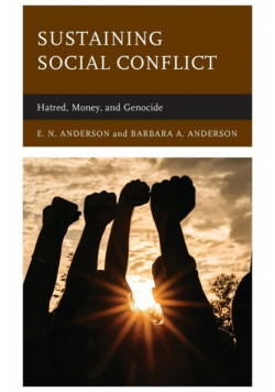 Sustaining Social Conflict