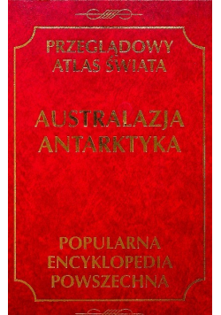 Przeglądowy atlas świata Australazja Antarktyka