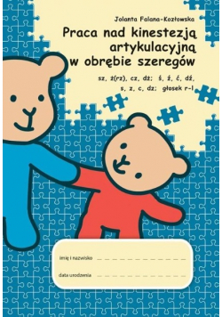 Praca nad kinestezją artykulacyjną w obrębie szeregów