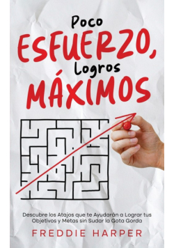 Poco Esfuerzo, Logros Máximos