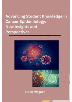 Advancing Student Knowledge in Cancer Epidemiology