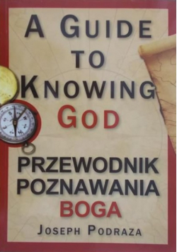 A guide to knowing God Przewodnik poznania Boga