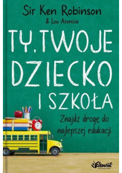 Ty, Twoje dziecko i szkoła