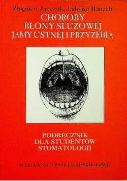 Choroby błony śluzowej jamy ustnej i przyzębia