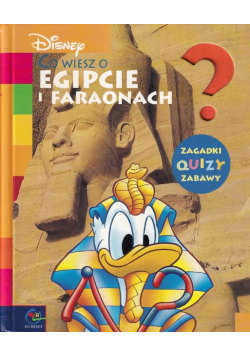 Co wiesz o Egipcie i faraonach