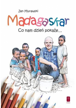 Madagaskar. Co nam dzień pokaże... - kolorowanka