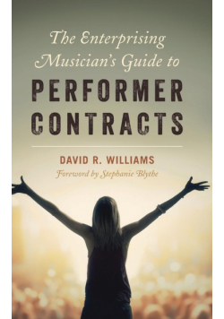 The Enterprising Musician's Guide to Performer Contracts