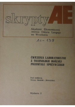 Ćwiczenia laboratoryjne z technologii ogólnej przemysłu spożywczego