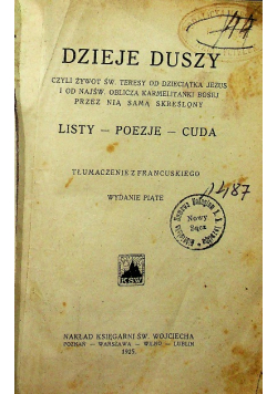 Dzieje Duszy czyli żywot Św. Teresy od Dzieciątka Jezus 1925 r.