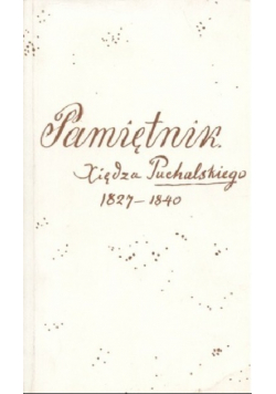 Pamiętnik księdza Puchalskiego 1827-1840