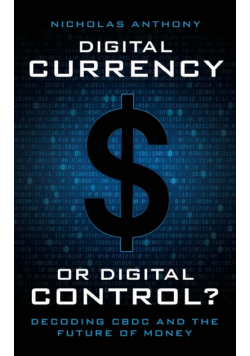 Digital Currency or Digital Control?
