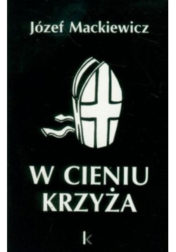 W cieniu krzyża