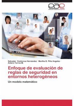 Enfoque de Evaluacion de Reglas de Seguridad En Entornos Heterogeneos