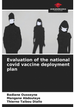 Evaluation of the national covid vaccine deployment plan