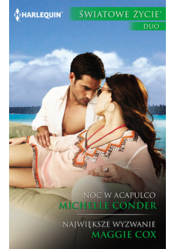 Noc w Acapulco / Największe wyzwanie